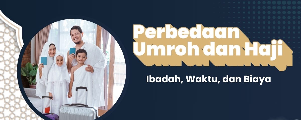 Perbedaan Umroh Dan Haji: Ibadah, Waktu, Dan Biaya 6 Perbedaan Umroh Dan Haji: Ibadah, Waktu, Dan Biaya Pt Pak Haji Pergi Umroh