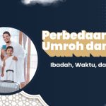 Perbedaan Umroh Dan Haji: Ibadah, Waktu, Dan Biaya Pt Pak Haji Pergi Umroh