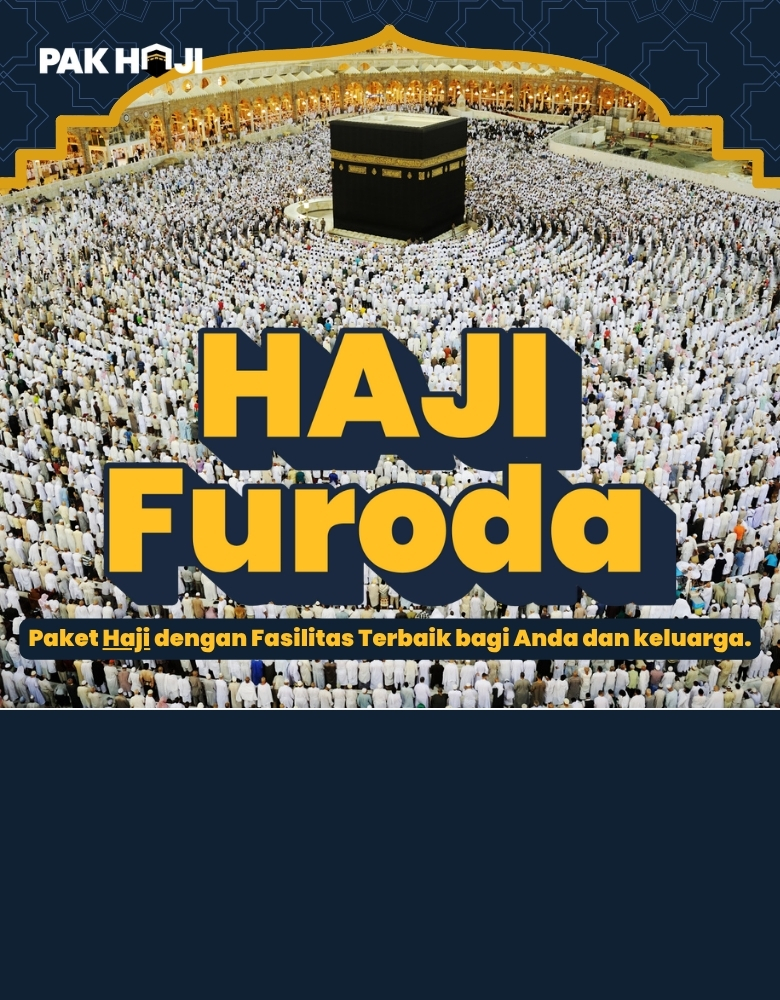 pakhaji.com – paket haji khusus furoda a