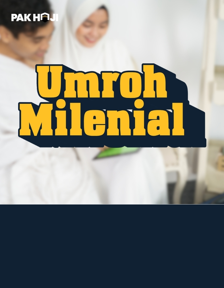 pakhaji.com – paket umroh milenial a