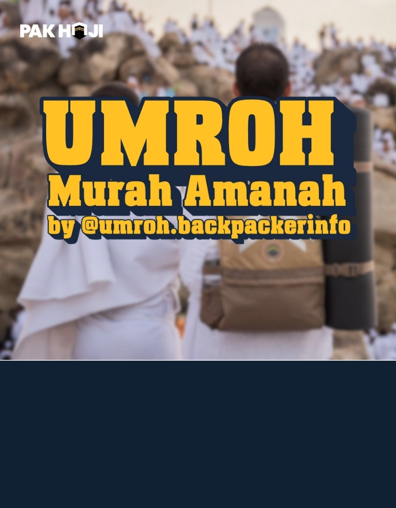 pakhaji.com – paket umroh murah amanah by umroh.backpackerinfo a
